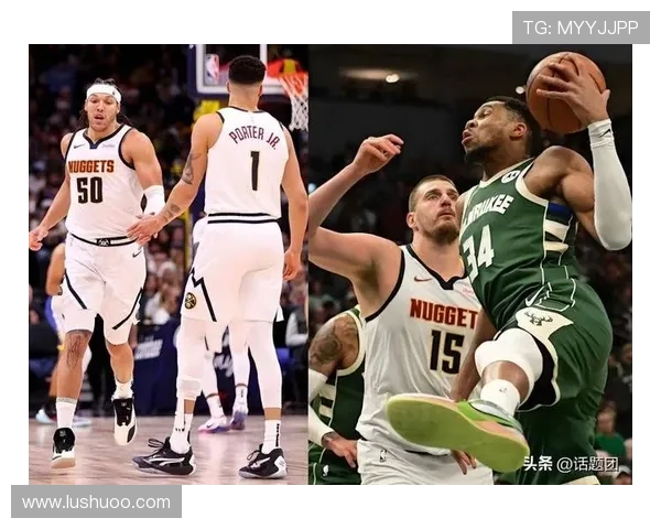 字母哥的影响力助力雄鹿连签兄弟球队阵容更强大